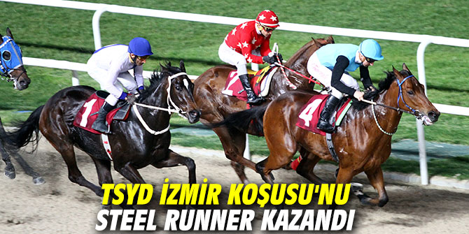 TSYD İzmir Koşusu'nu Steel Runner kazandı
