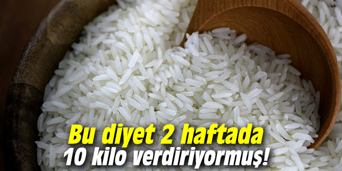 Bu diyet 2 haftada 10 kilo verdiriyormuş!