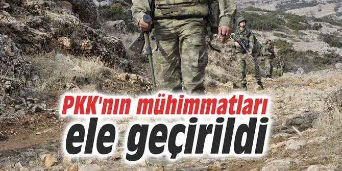 PKK'nın mühimmatları ele geçirildi