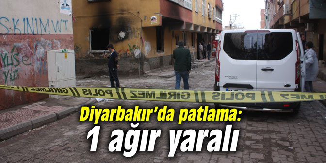 Diyarbakır’da patlama: 1 ağır yaralı