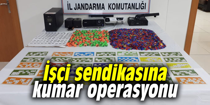 İşçi sendikasına kumar operasyonu