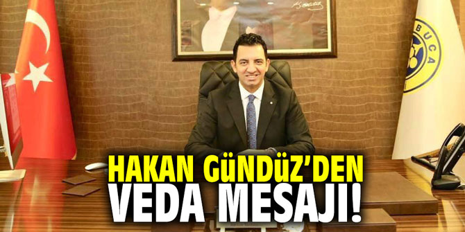 Hakan Gündüz'den veda mesajı
