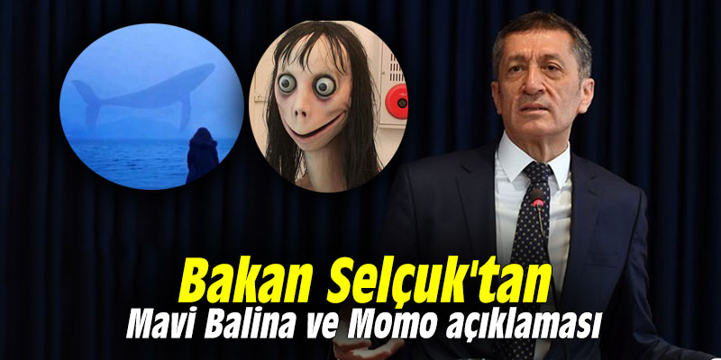 Bakan Selçuk'tan Mavi Balina ve Momo açıklaması