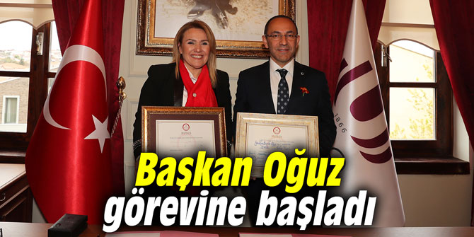 Başkan Oğuz görevine başladı