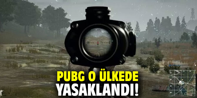PUBG o ülkede yasaklandı!