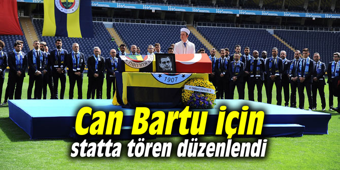 Can Bartu için statta tören düzenlendi