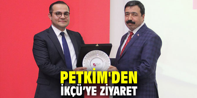 PETKİM'den İKÇÜ’ye ziyaret