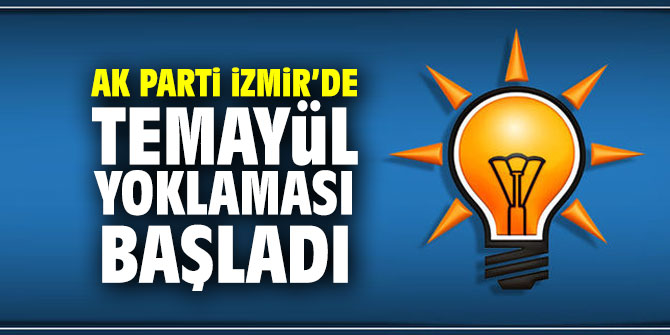 AK Parti İzmir’de temayül yoklaması başladı