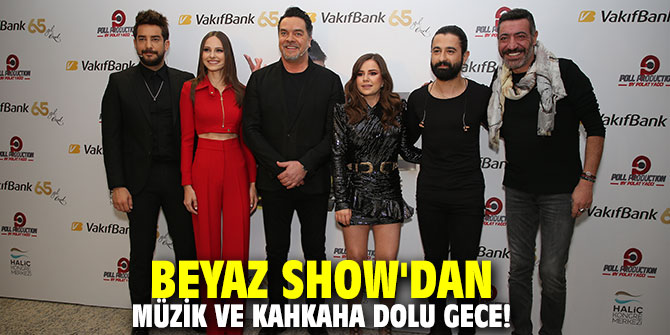 Beyaz Show'dan müzik ve kahkaha dolu gece!