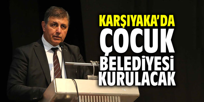Karşıyaka’da ‘Çocuk Belediyesi’ kurulacak