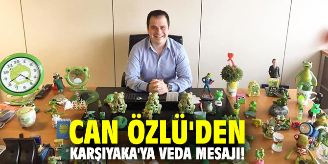 Can Özlü'den Karşıyaka'ya veda mesajı!