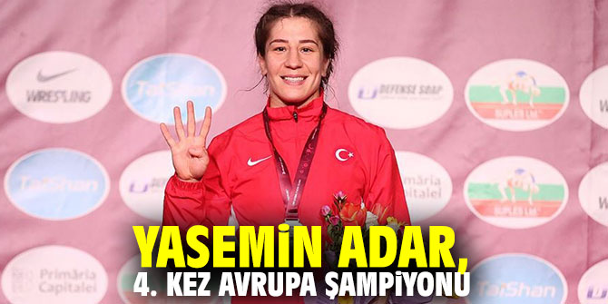 Yasemin Adar, 4. kez Avrupa şampiyonu