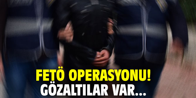 7 ilde FETÖ operasyonu! Gözaltılar var...
