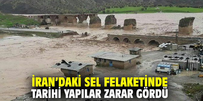 İran’daki sel felaketinde tarihi yapılar zarar gördü