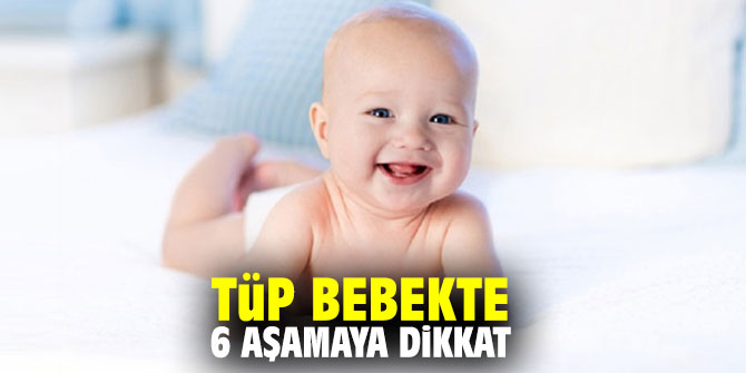 Uzmanı uyardı: Tüp bebekte 6 aşamaya dikkat