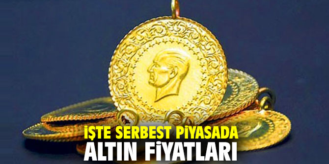 İşte serbest piyasada altın fiyatları