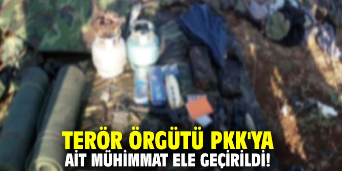 Terör örgütü PKK'ya ait mühimmat ele geçirildi!