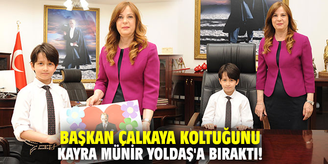 Başkan Çalkaya koltuğunu Kayra Münir Yoldaş'a bıraktı!