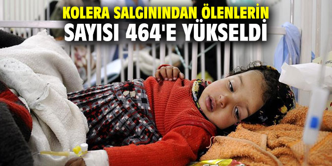 Kolera salgınından ölenlerin sayısı 464'e yükseldi