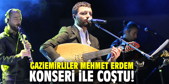 Gaziemirliler Mehmet Erdem konseri ile coştu!