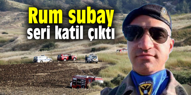 Rum subay seri katil çıktı