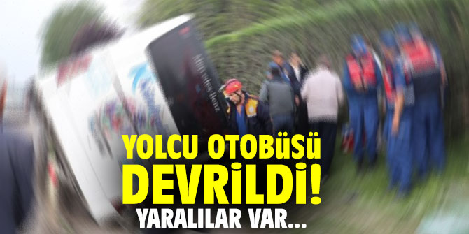 Yolcu otobüsü devrildi! Yaralılar var...