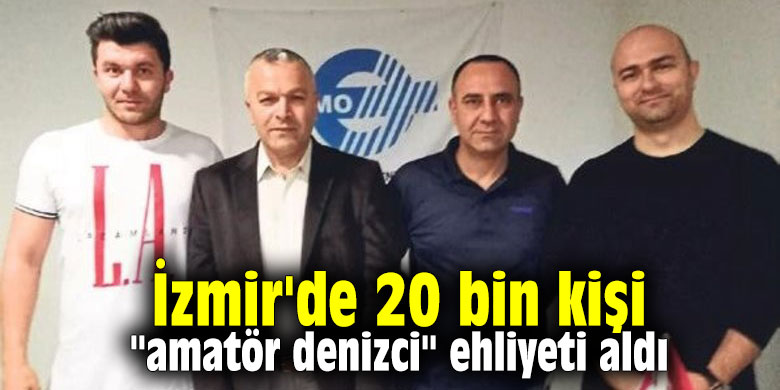 İzmir'de 20 bin kişi "amatör denizci" ehliyeti aldı