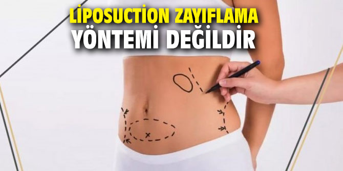 Uzmanı açıkladı: Liposuction zayıflama yöntemi değildir