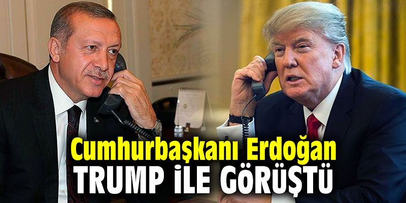 Cumhurbaşkanı Erdoğan, Trump ile görüştü