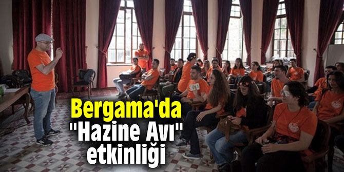 Bergama'da "Hazine Avı" etkinliği