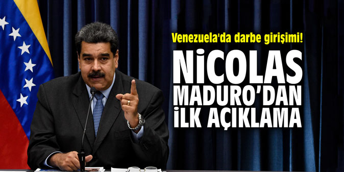 Venezuela'da darbe girişimi! Maduro'dan ilk açıklama