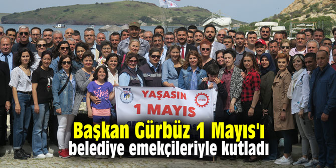 Başkan Gürbüz 1 Mayıs'ı belediye emekçileriyle kutladı