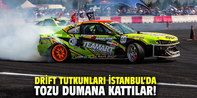 Drift tutkunları İstanbul’da tozu dumana kattılar!