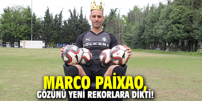 Marco Paixao, gözünü yeni rekorlara dikti!