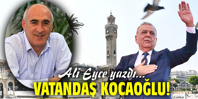 Vatandaş Kocaoğlu!