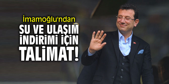 İmamoğlu'ndan su ve ulaşım indirimi için talimat
