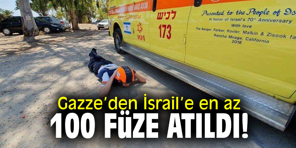 Gazze’den İsrail’e en az 100 füze atıldı