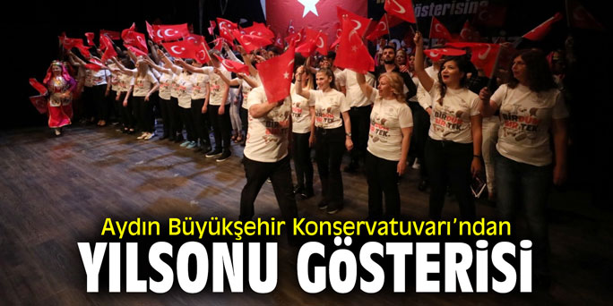 Aydın Büyükşehir Konservatuvarı’ndan yılsonu gösterisi
