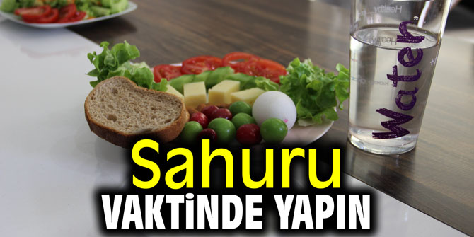 Sahuru vaktinde yapın