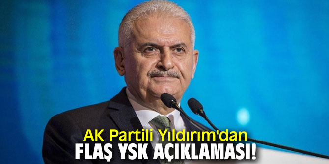 AK Partili Yıldırım'dan flaş YSK açıklaması!