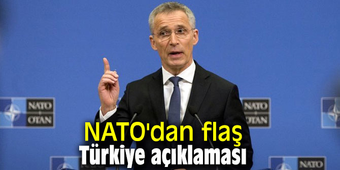 NATO'dan flaş Türkiye açıklaması
