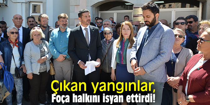 Foçalılar isyan etti!