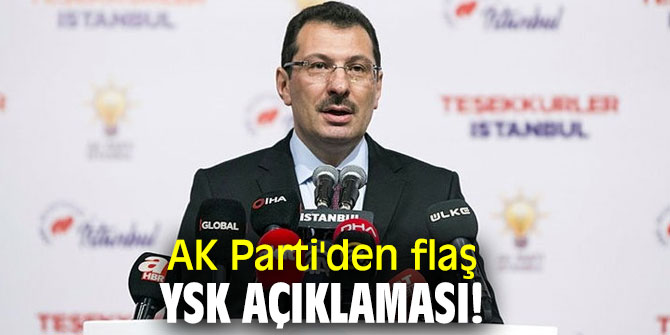AK Parti'den flaş YSK açıklaması!