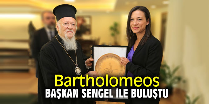 Bartholomeos Başkan Sengel ile buluştu
