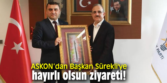 ASKON’dan Başkan Sürekli'ye ziyaret!