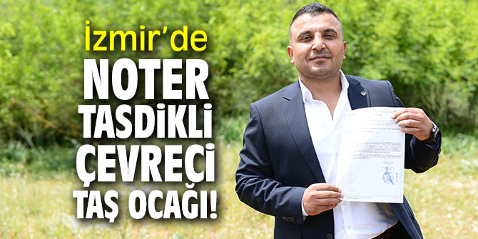 İzmir'de çevreci taş ocağı