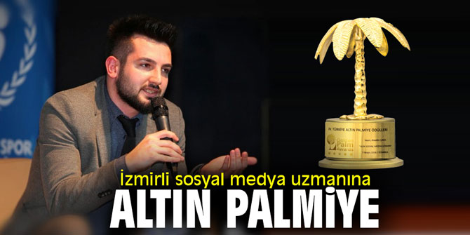 İzmirli sosyal medya uzmanına Altın Palmiye