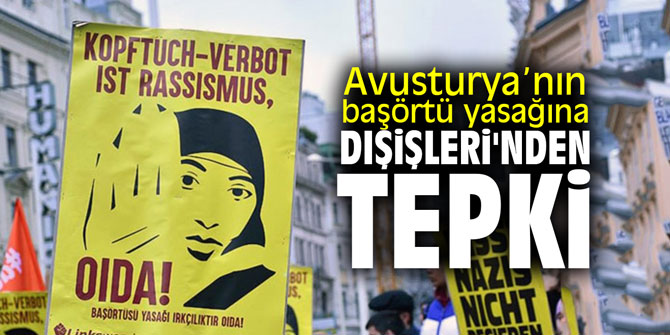 Avusturya’nın başörtü yasağına Dışişleri'nden tepki