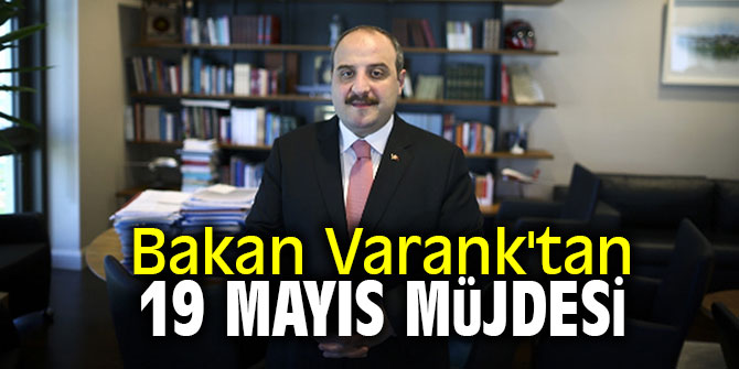 Bakan Varank'tan 19 Mayıs müjdesi