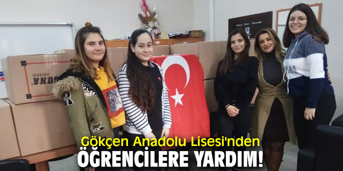 Gökçen Anadolu Lisesi'nden öğrencilere yardım!